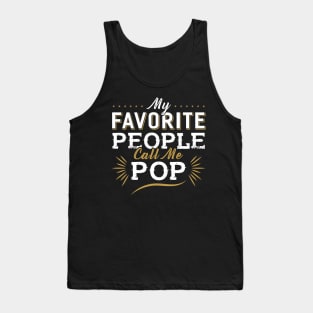 My Favorite People call me POP Tank Top